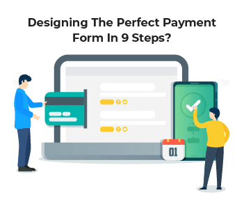Designing the Perfect Payment Form